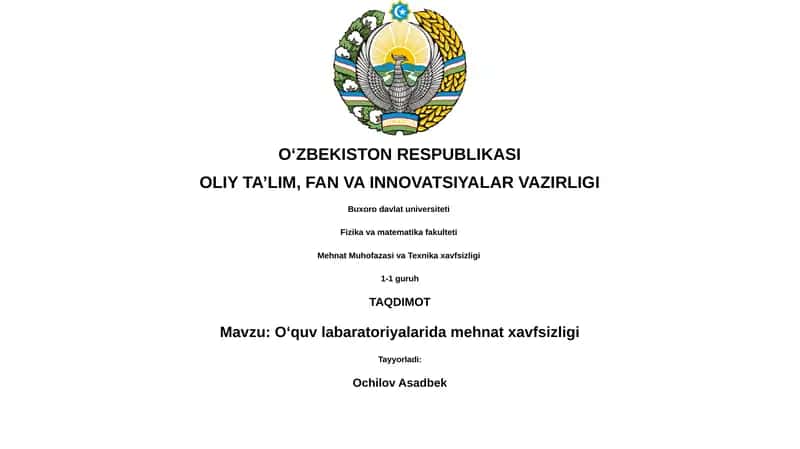 Oʻquv labaratoriyalarida mehnat xavfsizligi