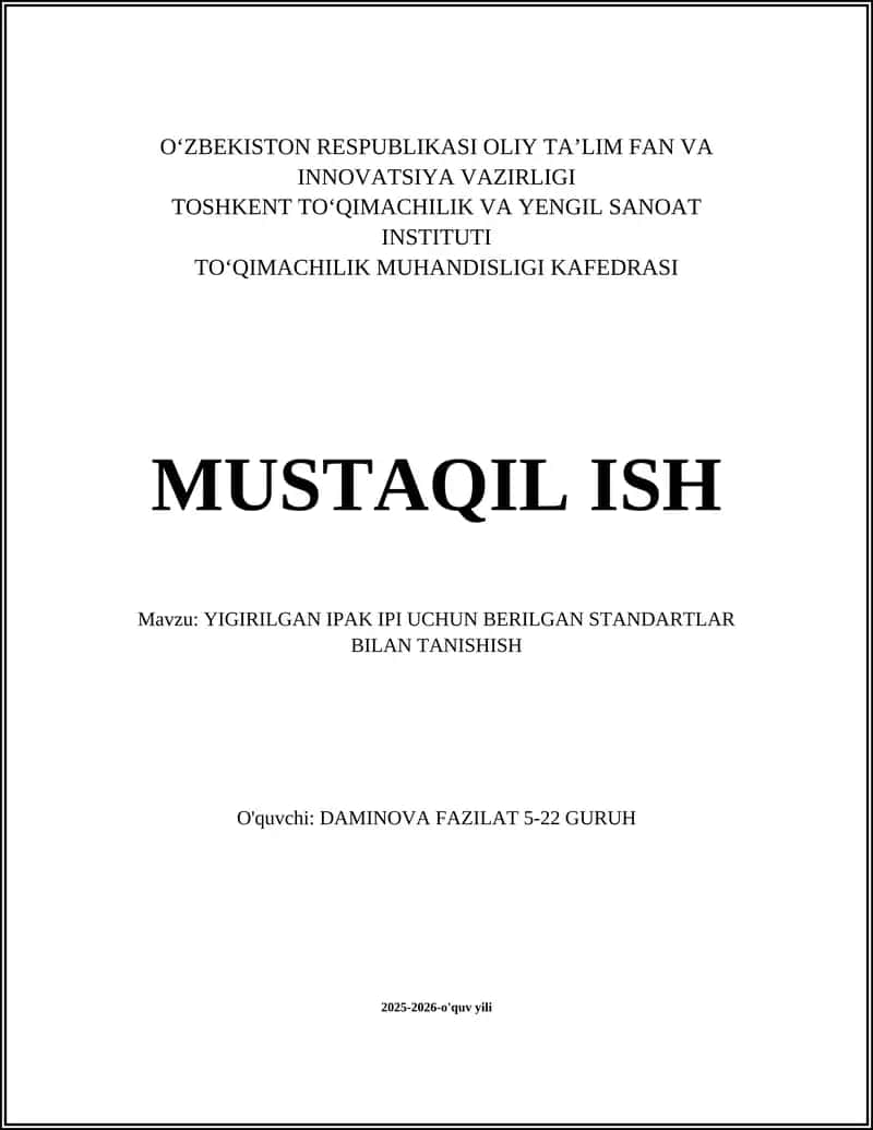 YIGIRILGAN IPAK IPI UCHUN BERILGAN STANDARTLAR BILAN TANISHISH