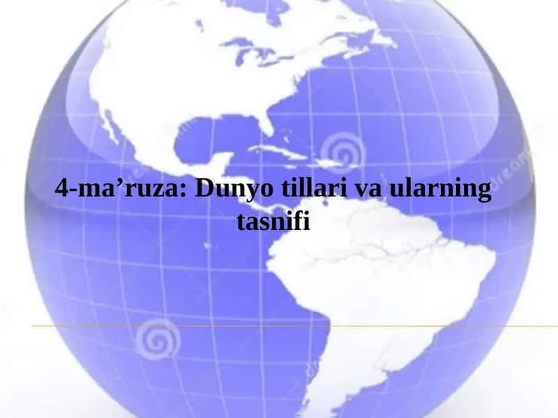 Dunyotillar va va ularning tasnifi