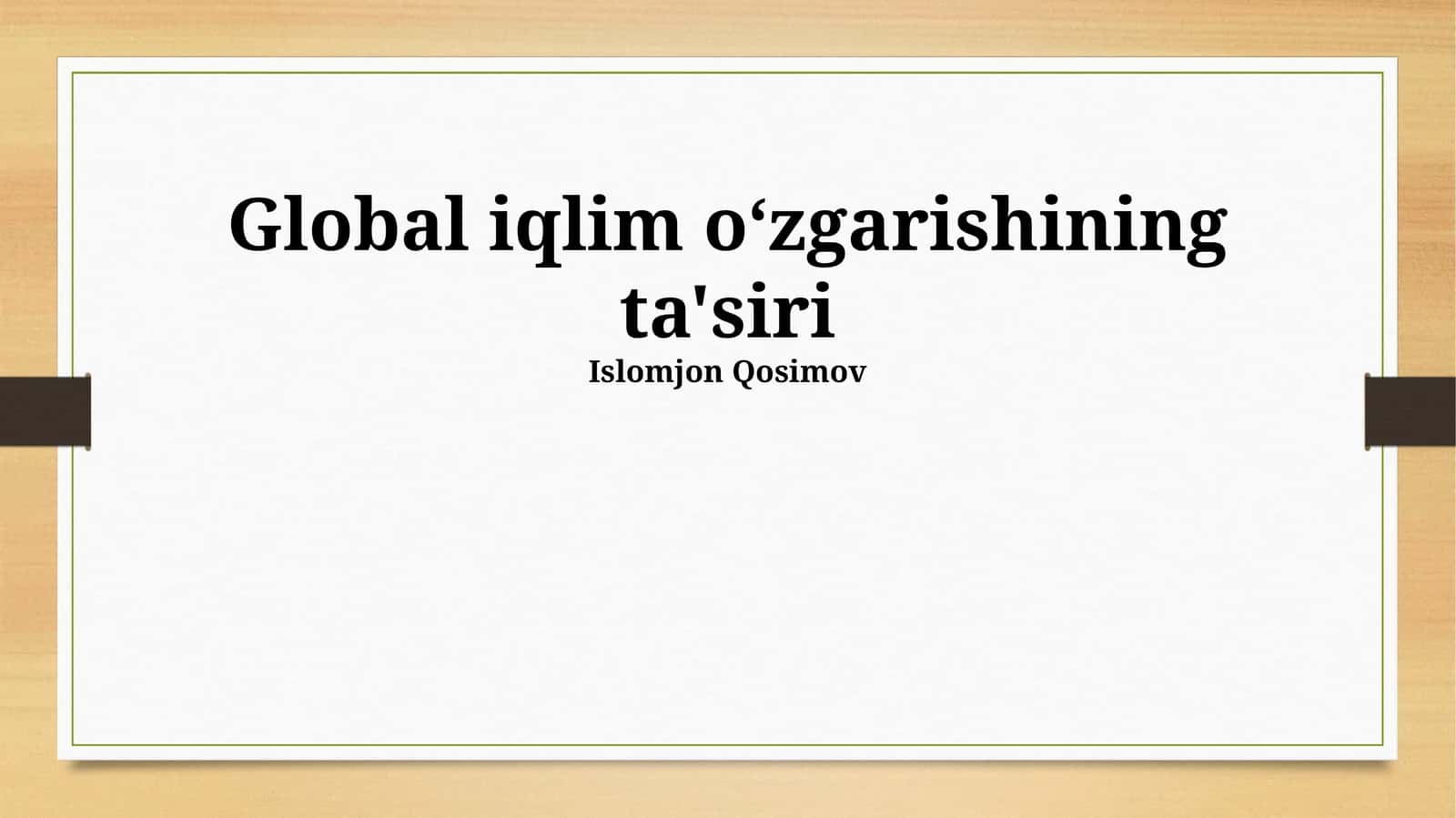 Global iqlim oʻzgarishining ta'siri