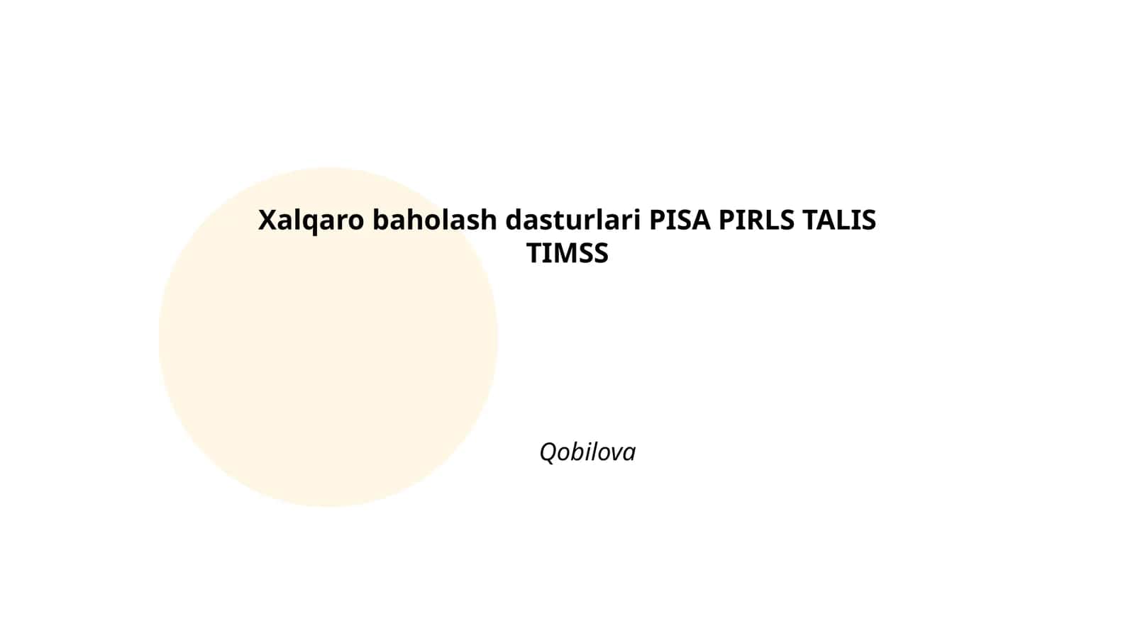 Xalqaro baholash dasturlari PISA PIRLS TALIS TIMSS