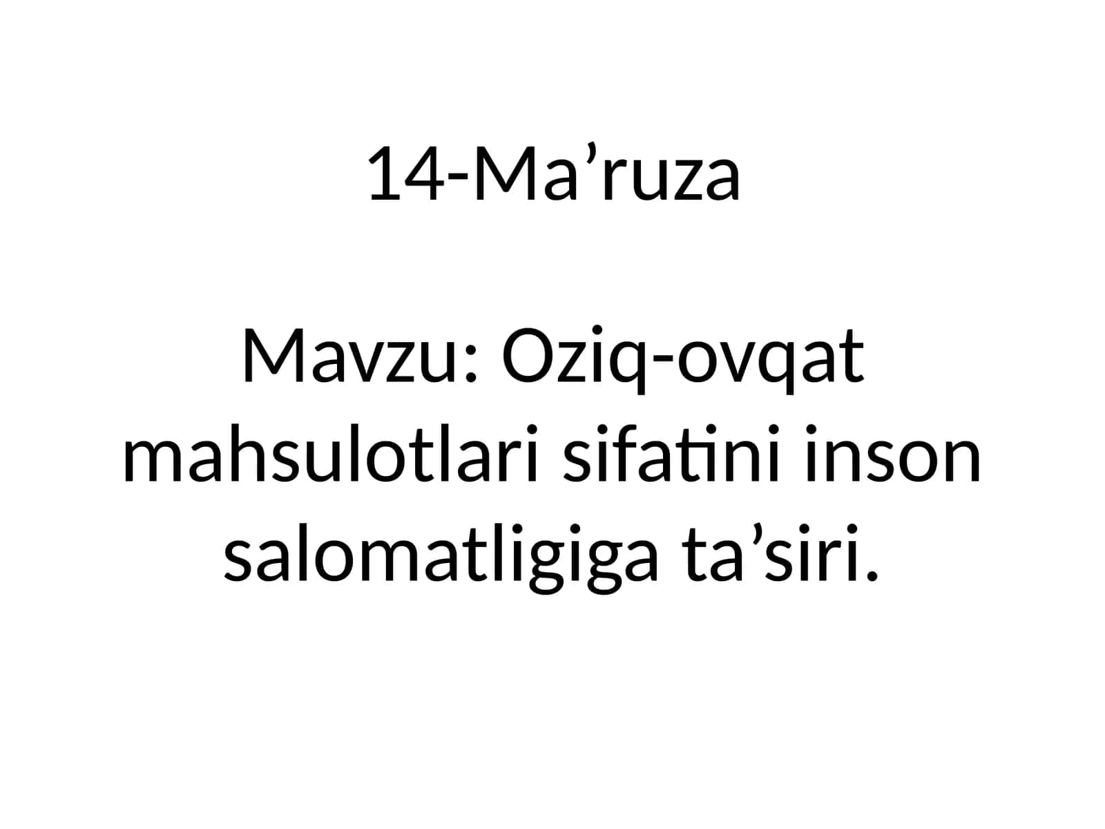 Oziq-ovqat mahsulotlari sifatining inson salomatligiga ta'siri