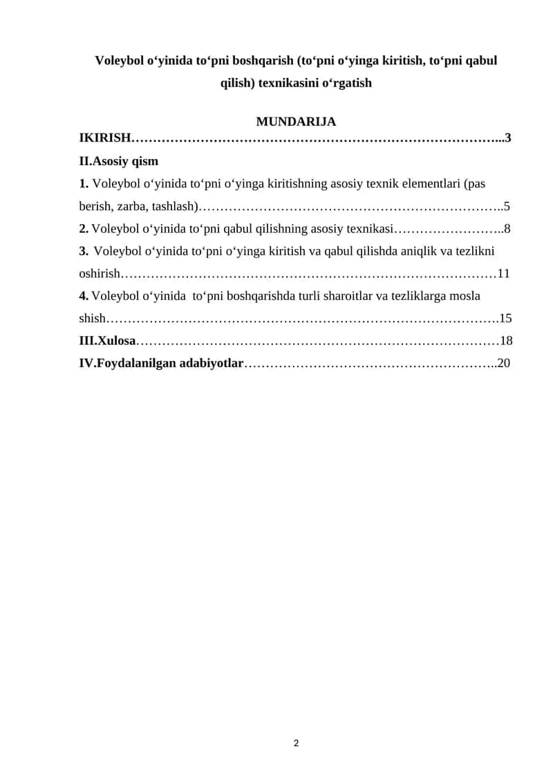 Voleybol o‘yinida to‘pni boshqarish (to‘pni o‘yinga kiritish, to‘pni qabul qilish) texnikasini o‘rgatish