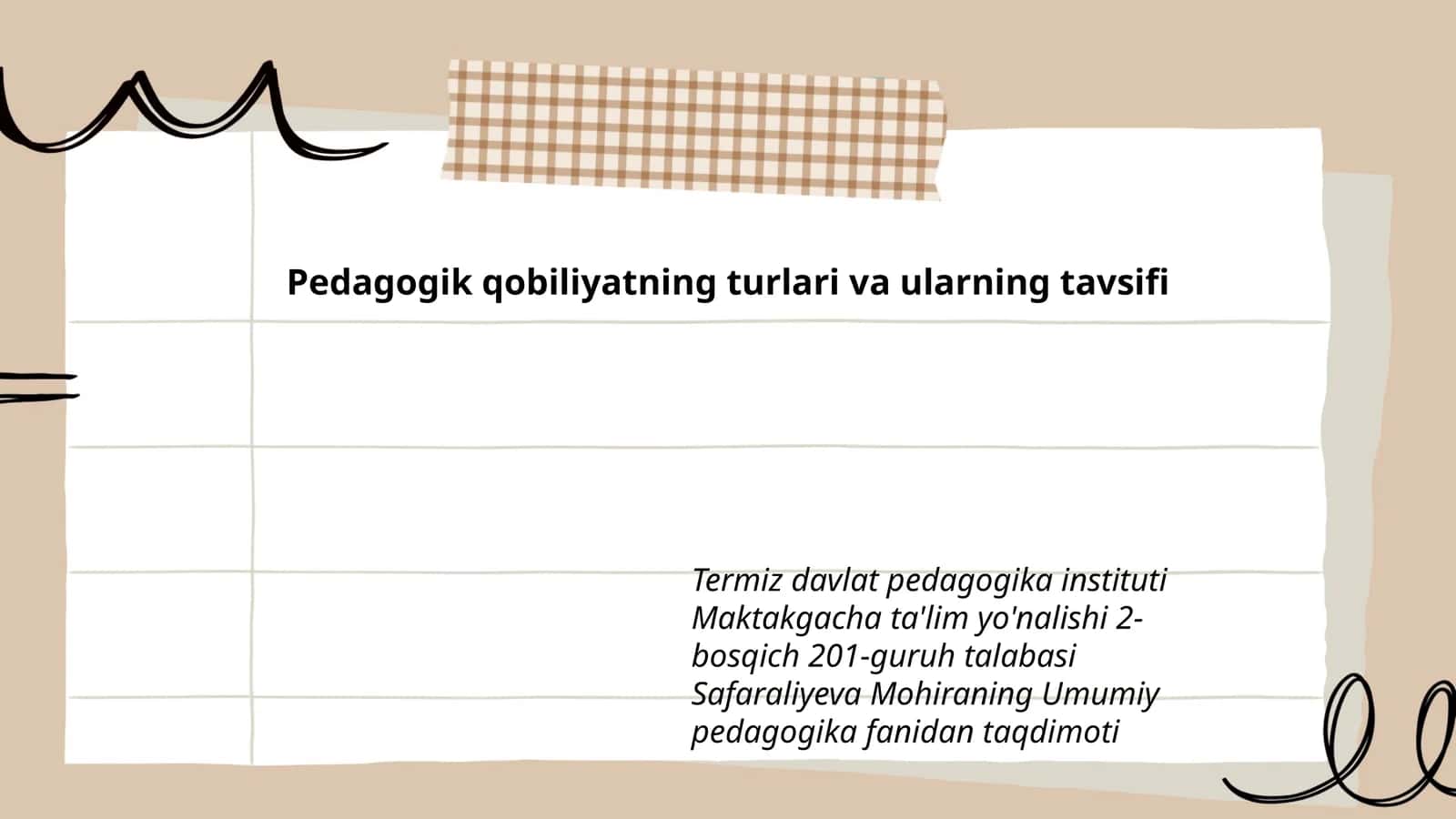 Pedagogik qobiliyatning turlari va ularning tavsifi