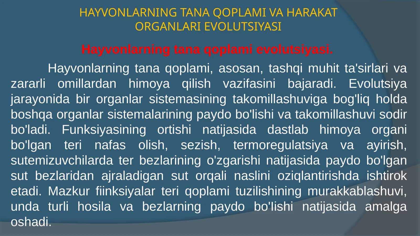 HAYVONLARNING TANA QOPLAMI VA HARAKATORGANLARI EVOLUTSIYASI