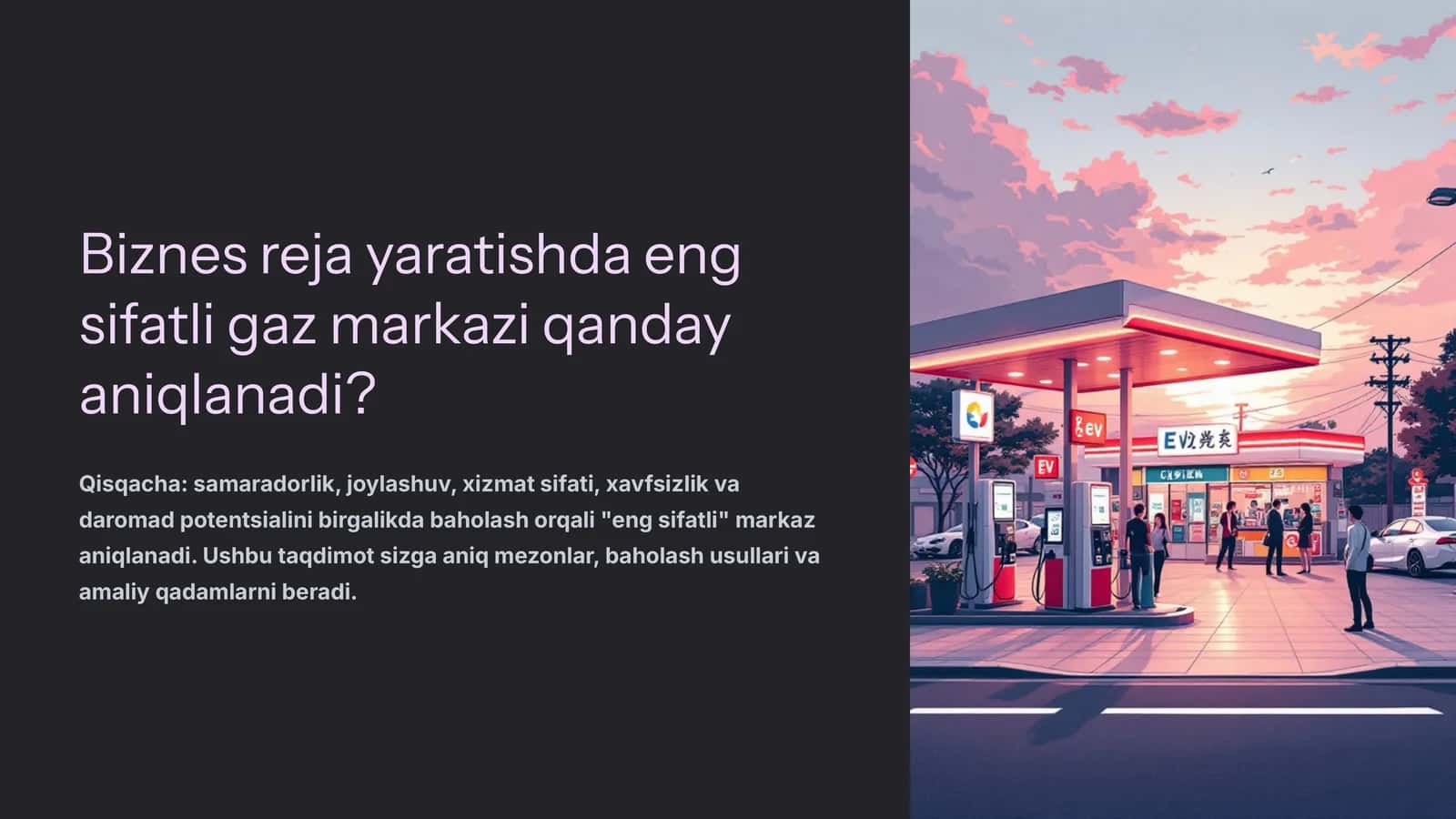 biznes reja yaratishda eng sifatli gaz markazi qandey aniqlanadi?