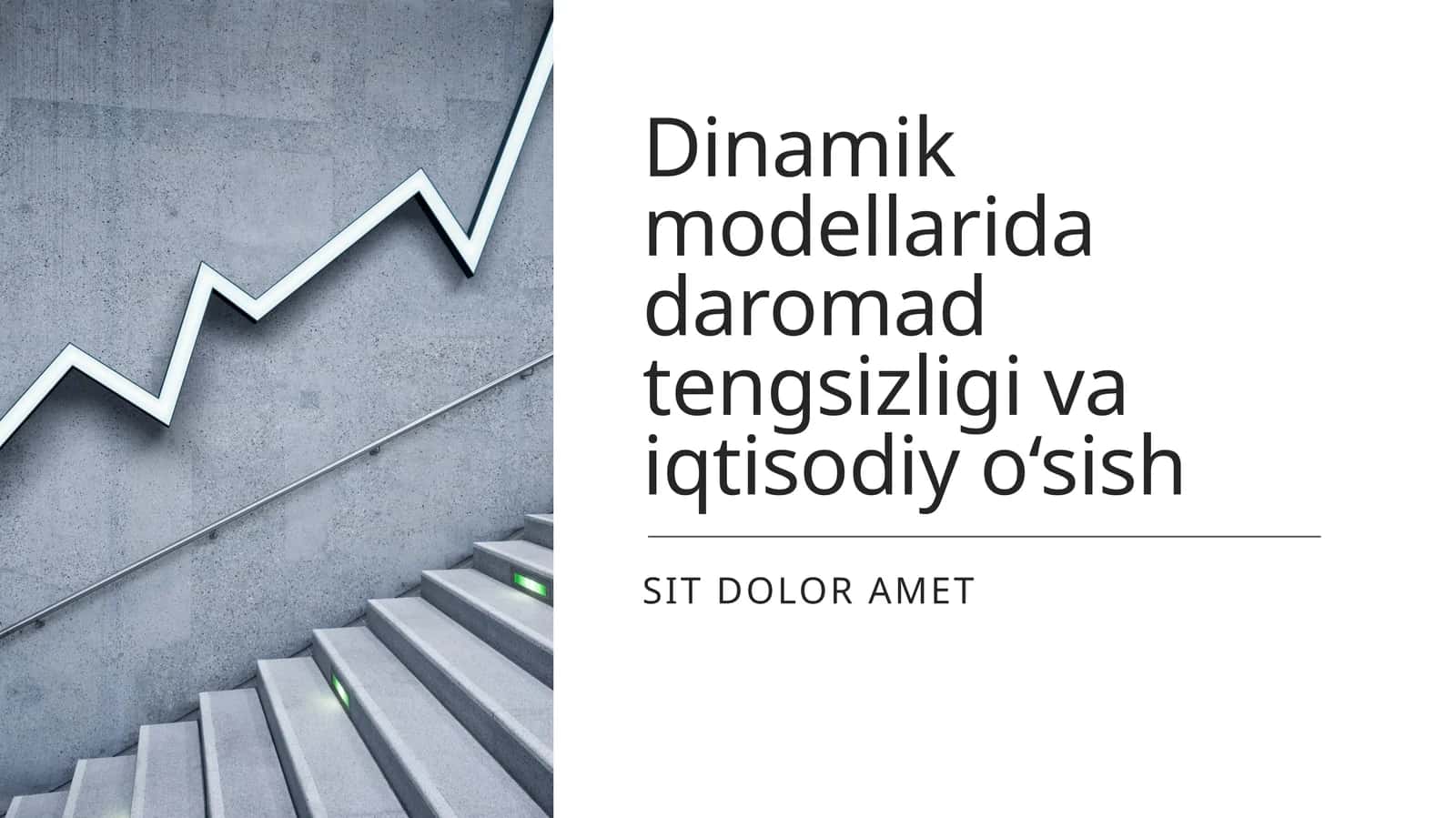 Dinamik modellarida daromad tengsizligi va iqtisodiy o‘sish
