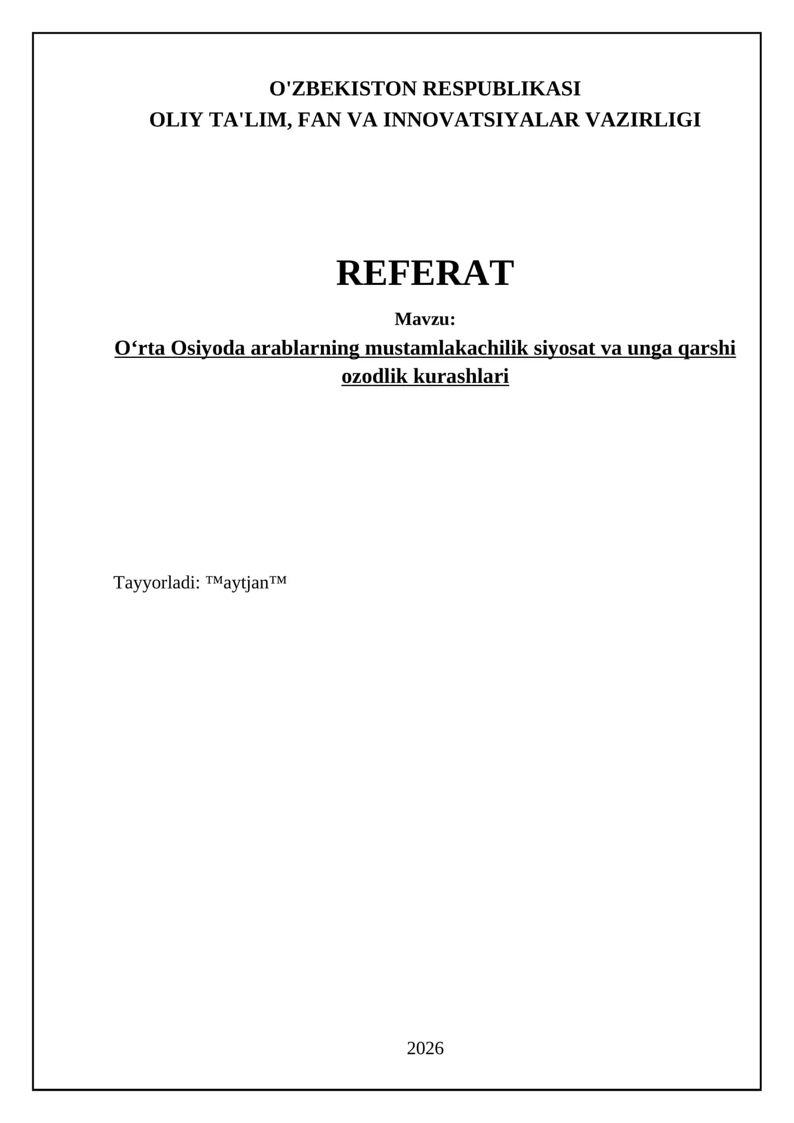 Oʻrta Osiyoda arablarning mustamlakachilik siyosat va unga qarshi ozodlik kurashlari