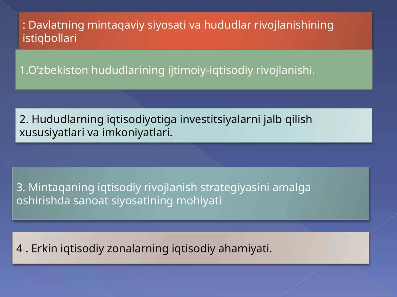 Davlatning mintaqaviy siyosati va hududlar rivojlanishining istiqbollari