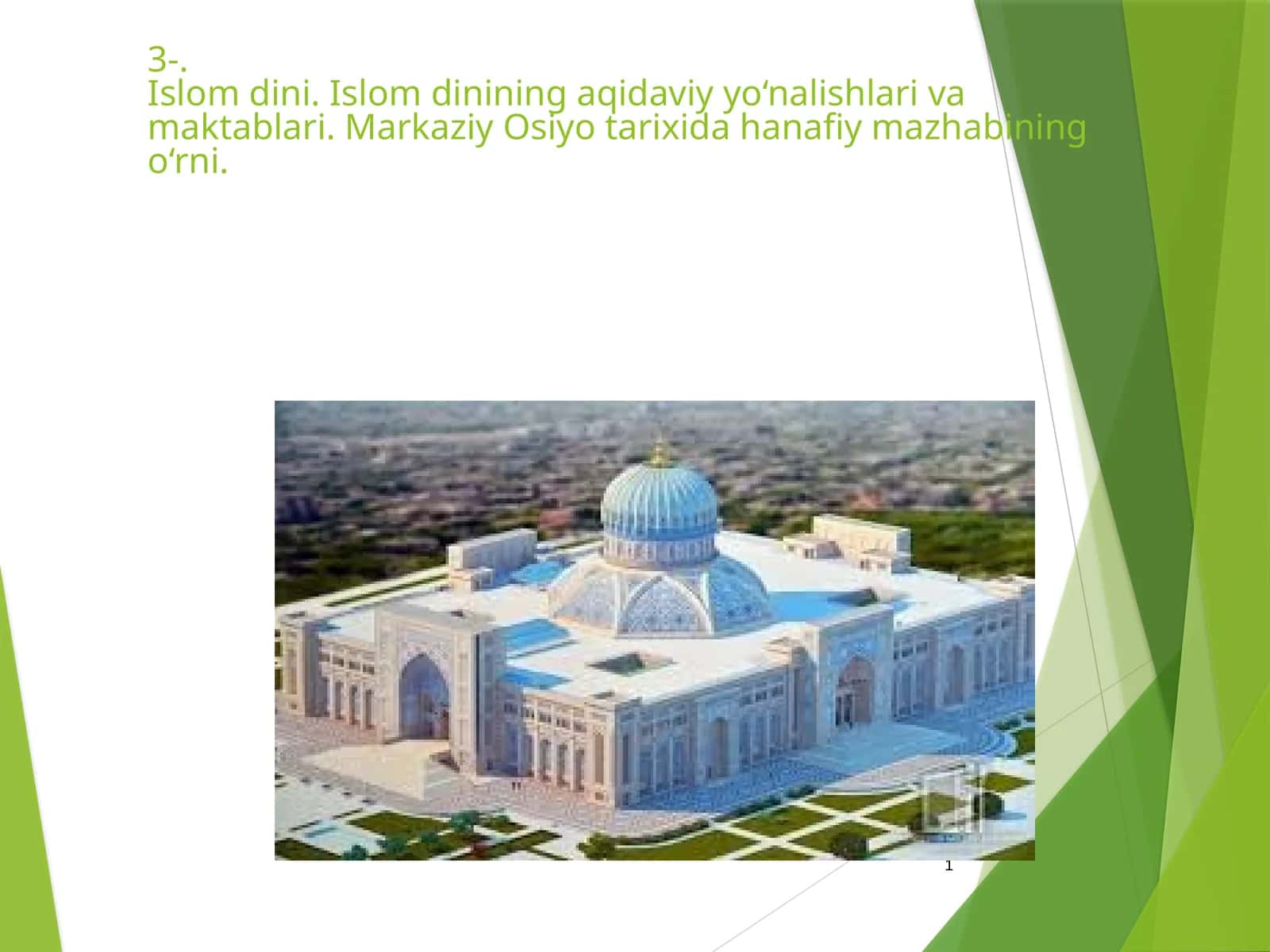 Islom dini. Islom dinining aqidaviy yo‘nalishlari va maktablari