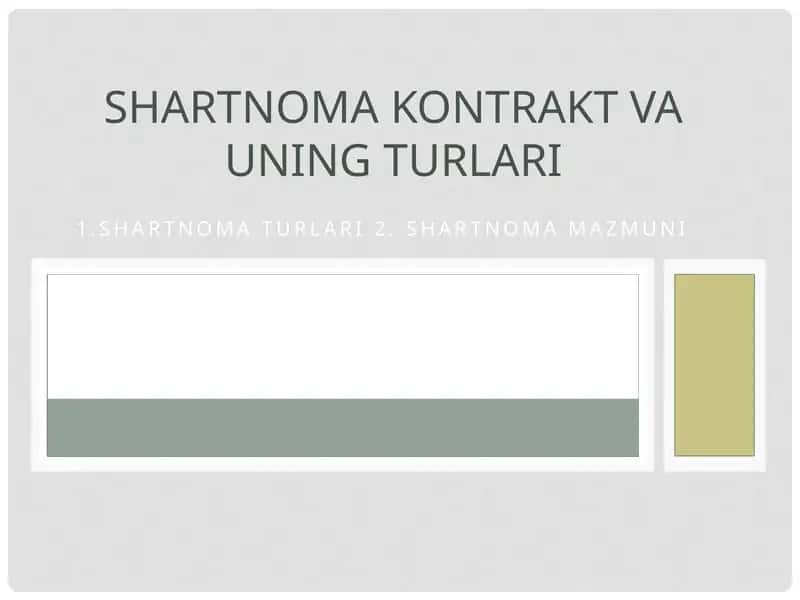 Shartnoma turlari va mazmuni
