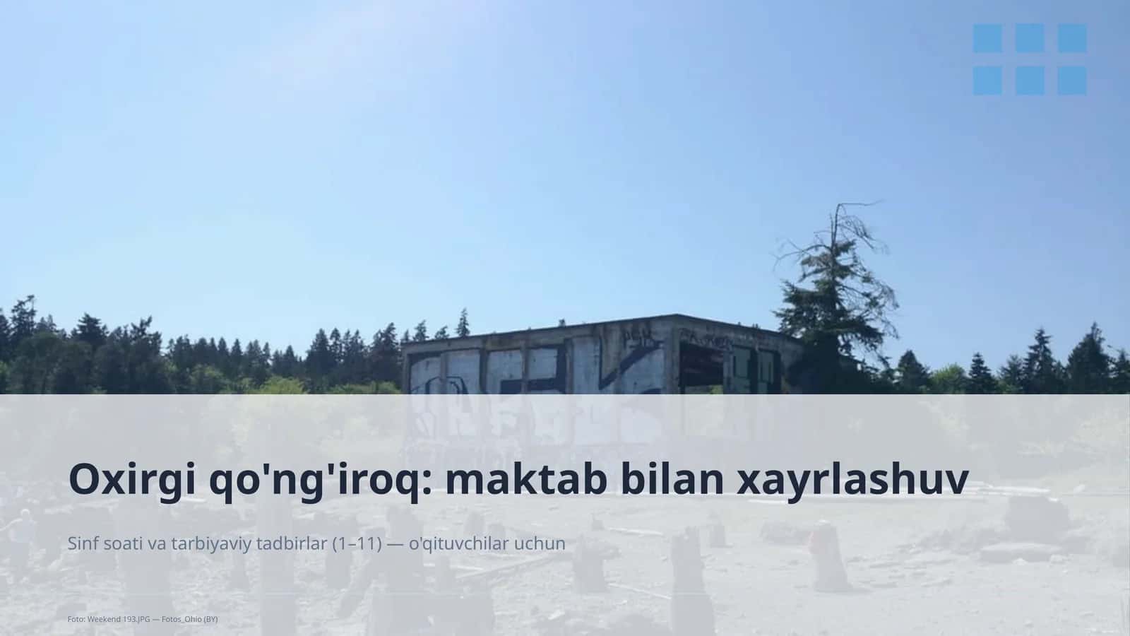 Oxirgi qo'ng'iroq: maktab bilan xayrlashuv