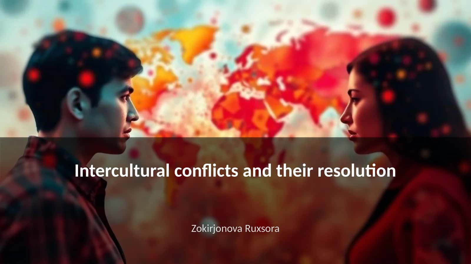 Intercultural conflicts and their resolution