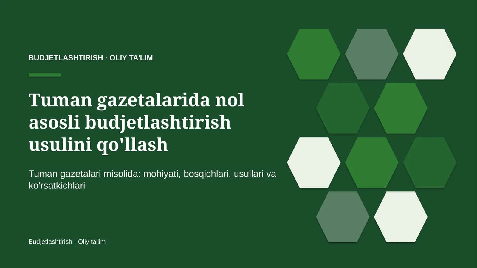 Tuman gazetalarida nol asosli budjetlashtirish usulini qo'llash