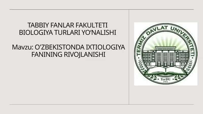 O'ZBEKISTONDA IXTIOLOGIYA FANINING RIVOJLANISHI