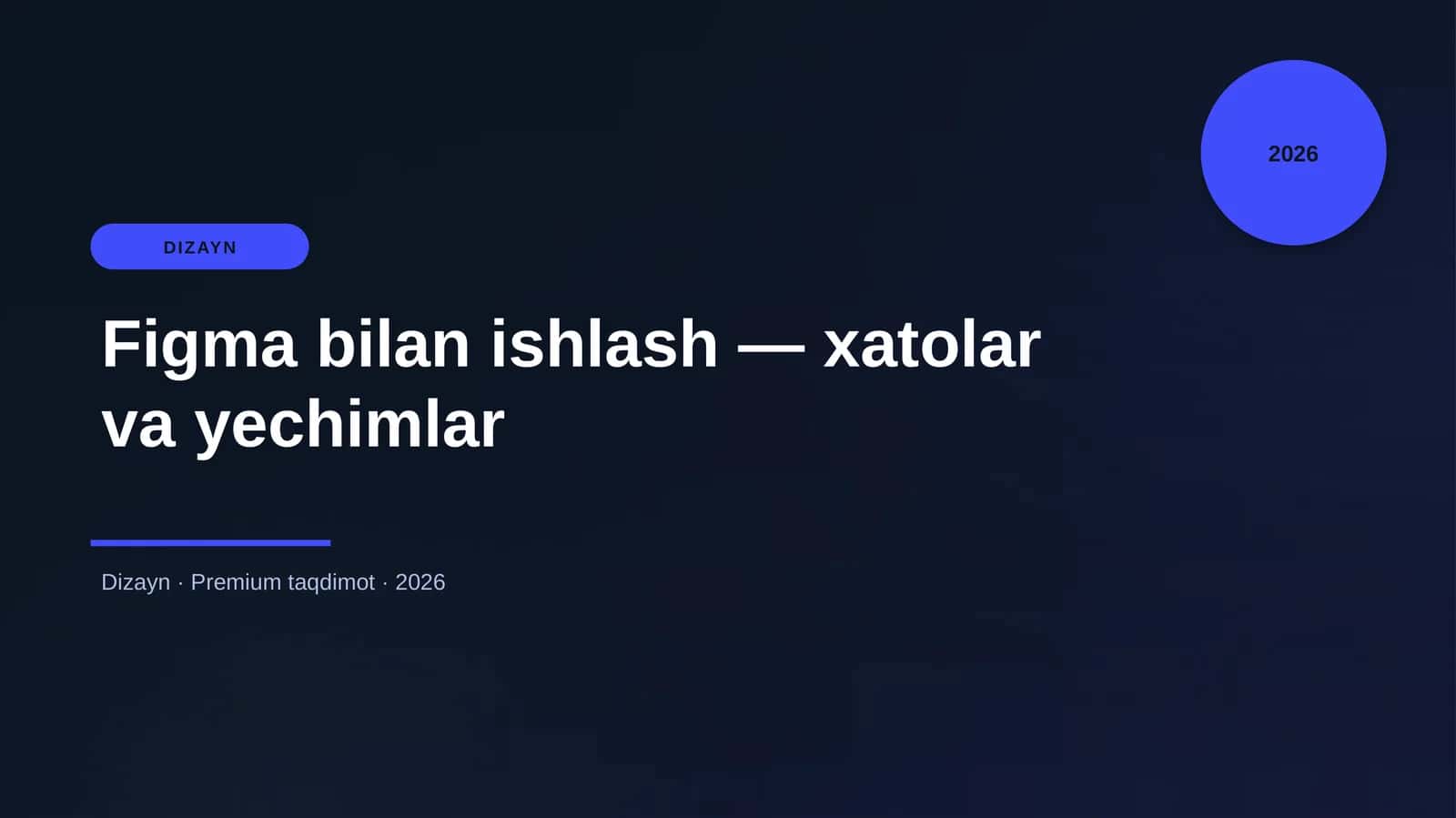 Figma bilan ishlash — xatolar va yechimlar