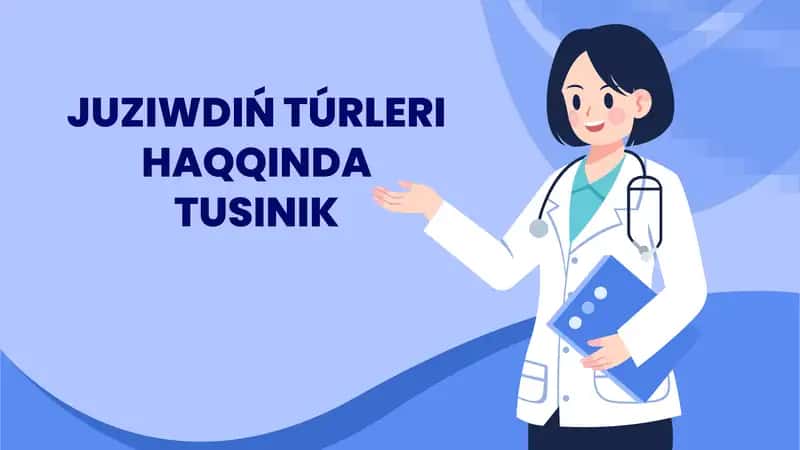 JÚZIW TÚRLERI HAQQINDA TUSINIK JOBASI