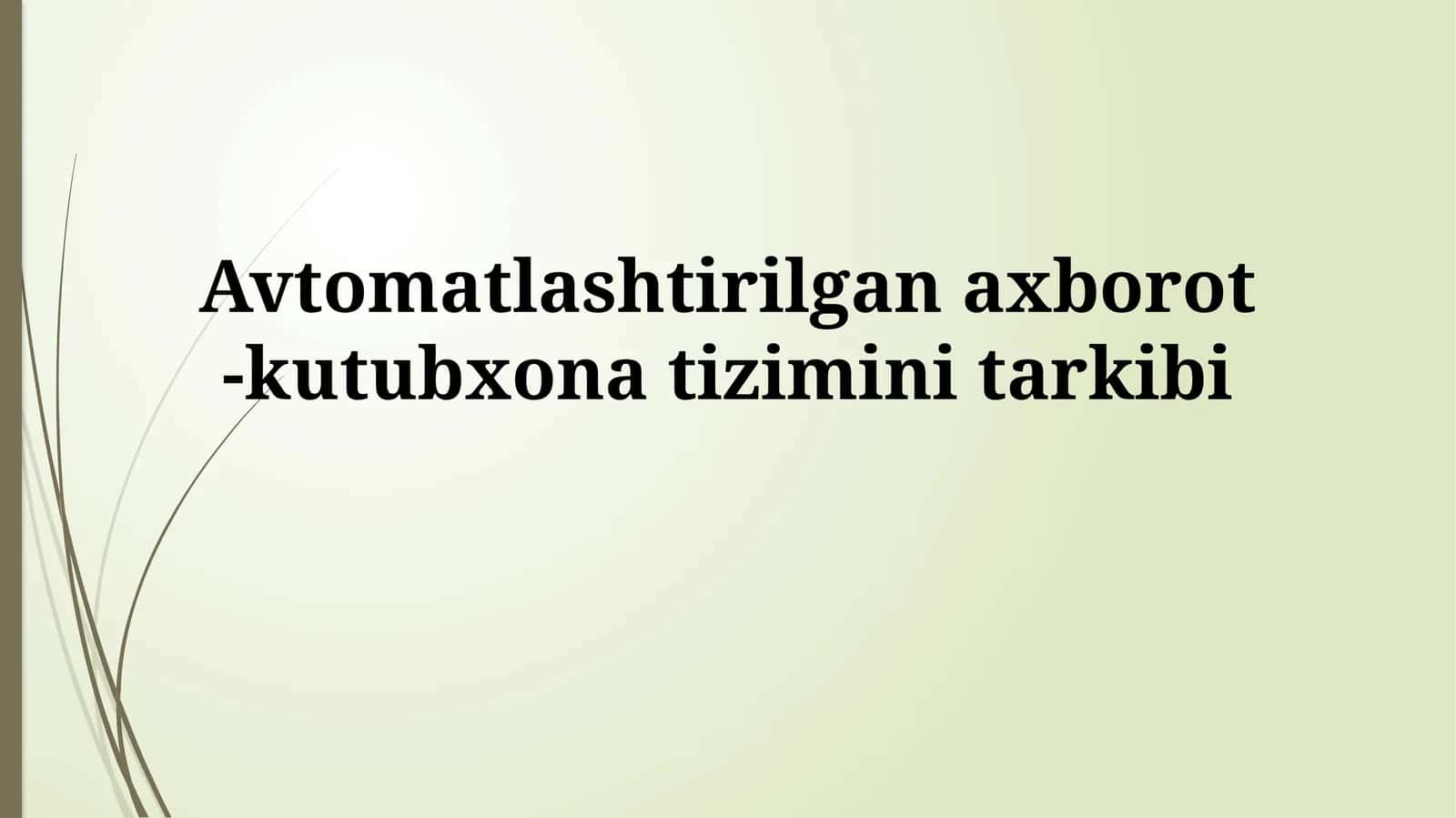 Avtomatlashtirilgan Kutubxona Axborot Tizimi