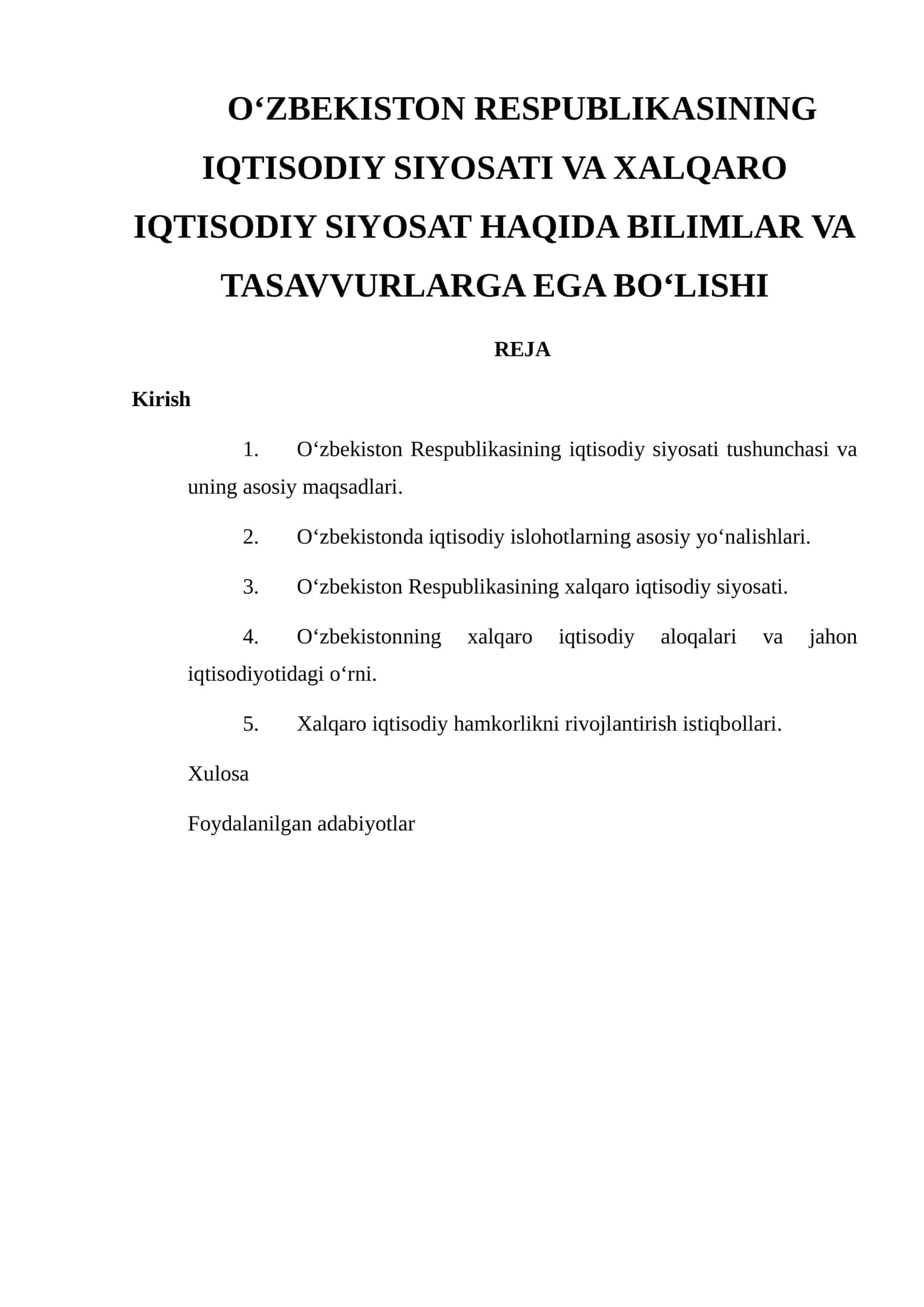O‘ZBEKISTON RESPUBLIKASINING IQTISODIY SIYOSATI VA XALQARO IQTISODIY SIYOSAT HAQIDA BILIMLAR VA TASAVVURLARGA EGA BO‘LISHI