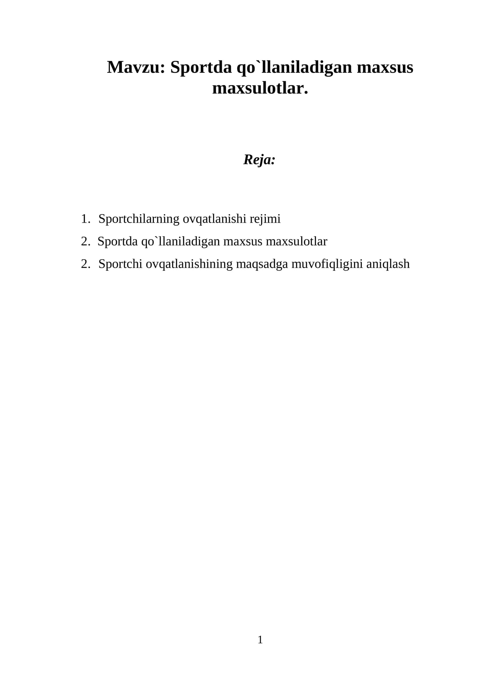 Sportda qo`llaniladigan maxsus maxsulotlar