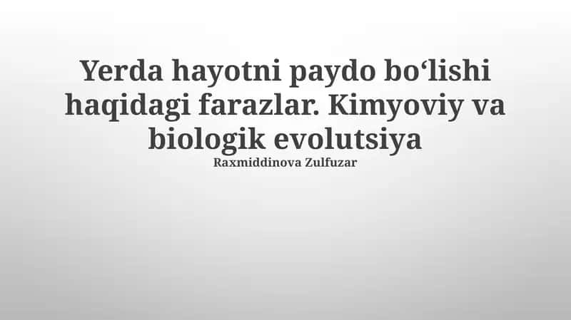 Kimyoviy va biologik evolutsiya