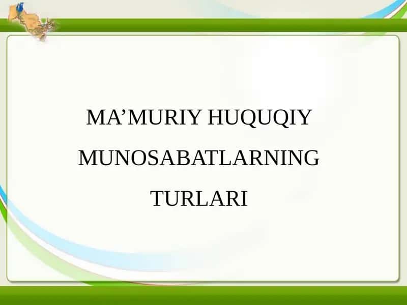 Ma’muriy Huquqiy Munosabatların Turlari