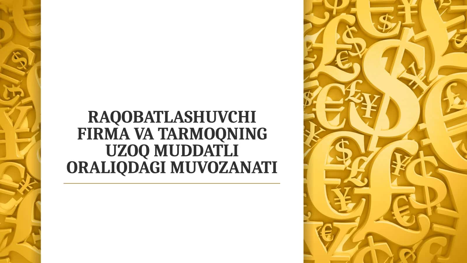 RAQOBATLASHUVCHI FIRMA VA TARMOQNING UZOQ MUDDATLI ORALIQDAGI MUVOZANATI