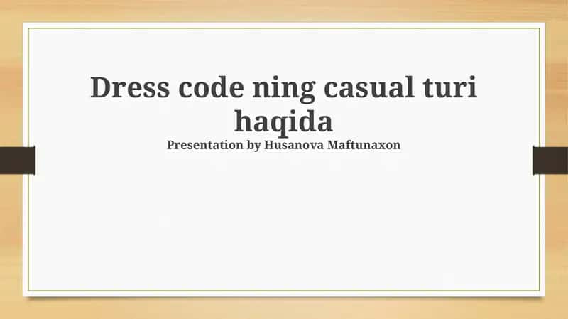 Dress code ning casual turi haqida