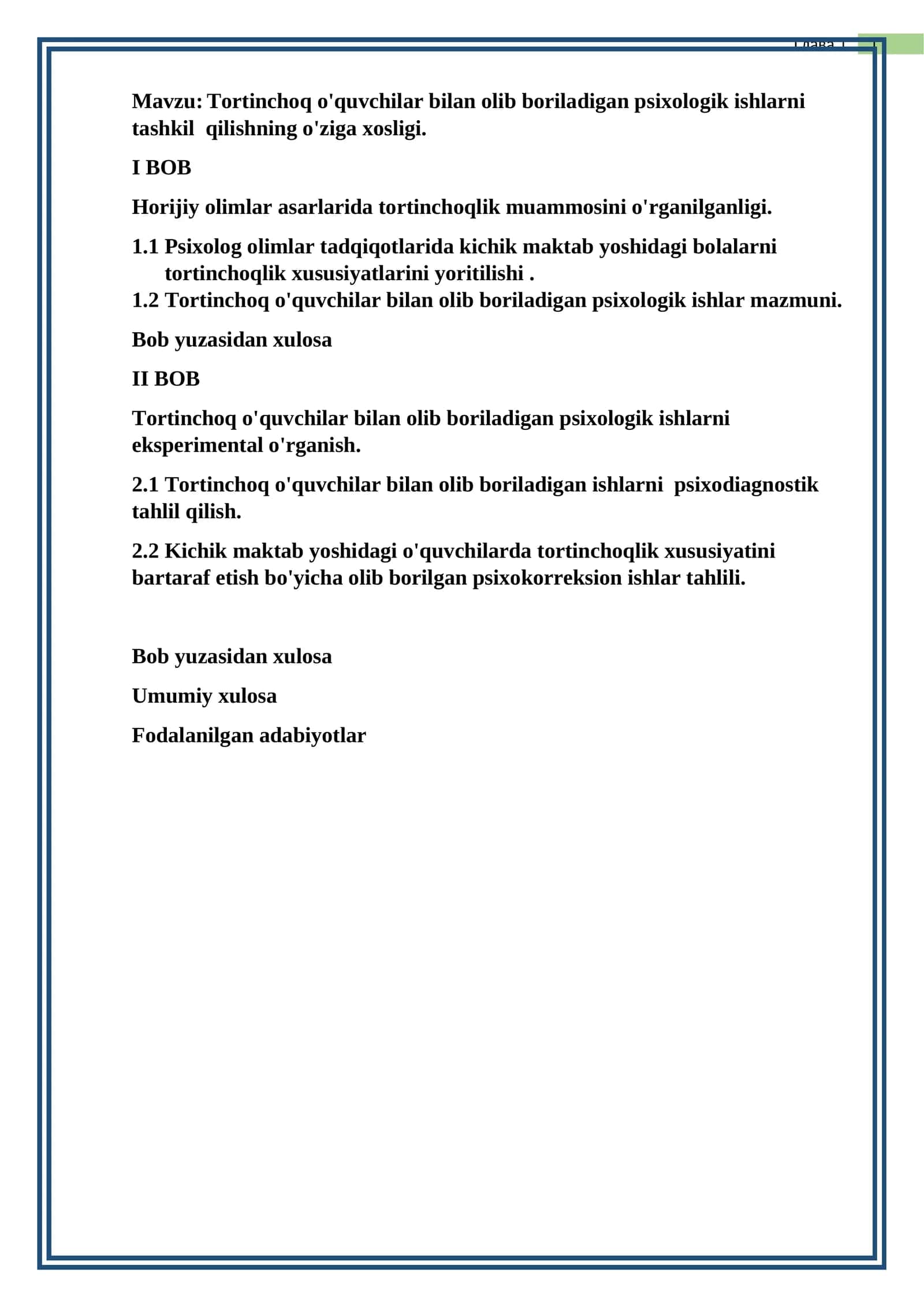 Tortinchoq o'quvchilar bilan olib boriladigan psixologik ishlarni tashkil qilishning o'ziga xosligi