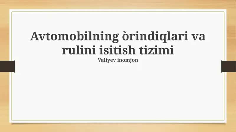 Avtomobilning òrindiqlari va rulini isitish tizimi