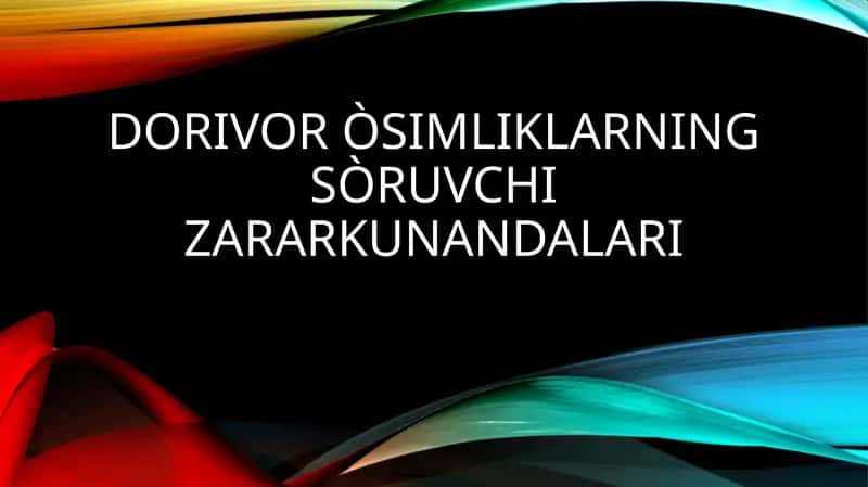 Dorivor òsimliklarning sòruvchi zararkunandalari