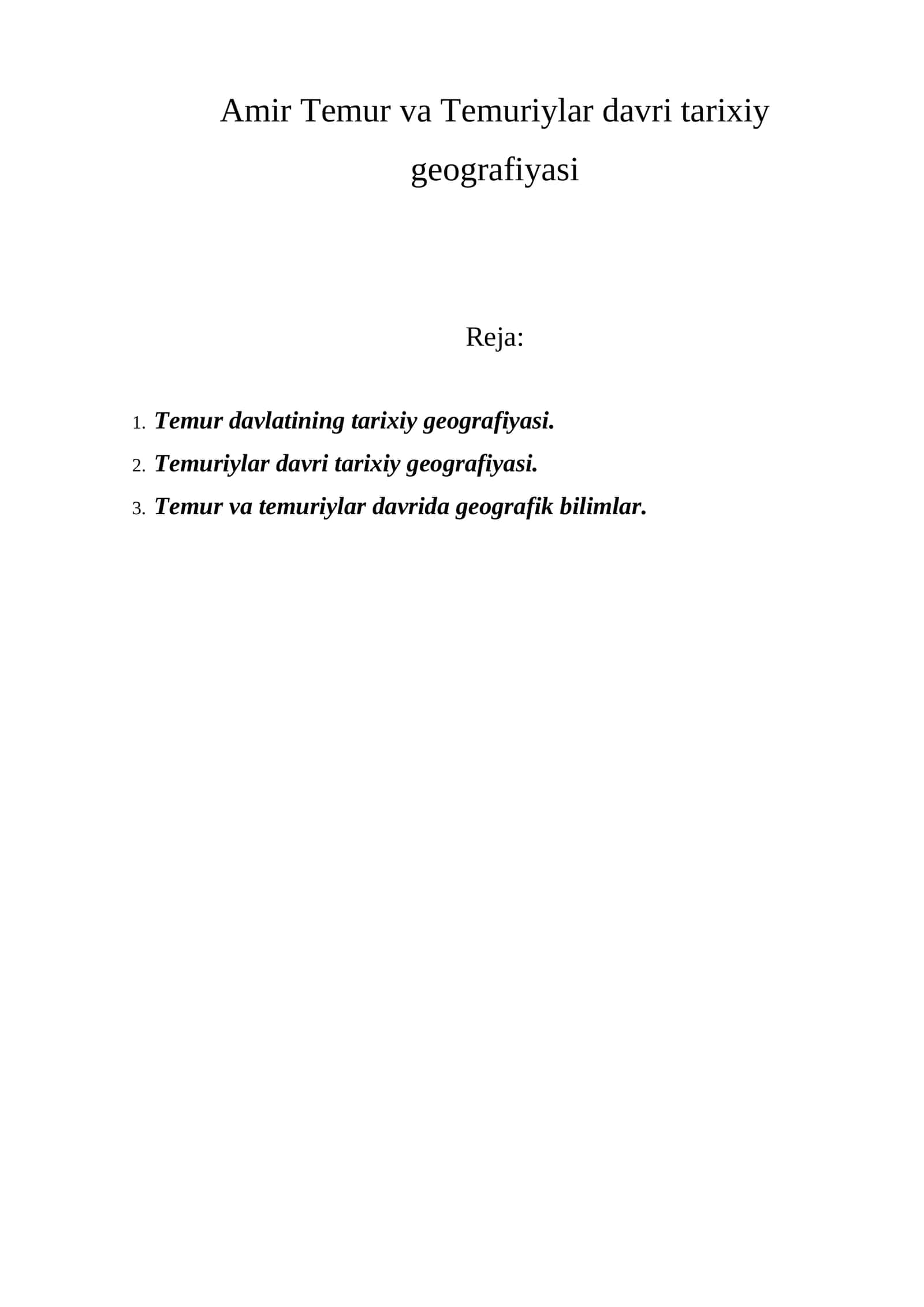 Amir Temur va Temuriylar davri tarixiy geografiyasi