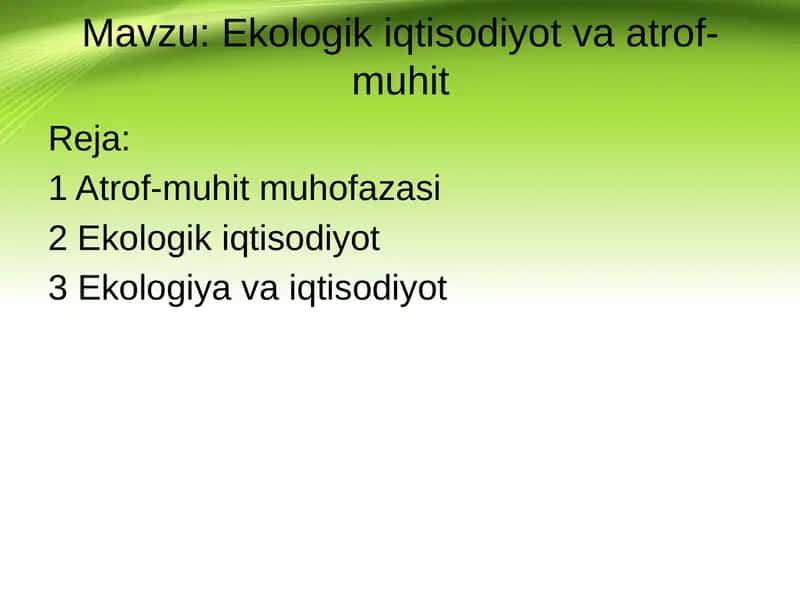 Ekologik iqtisodiyot va atrof- muhit