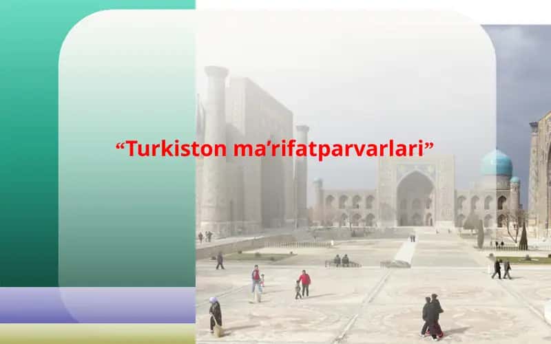 Turkiston ma’rifatparvarlari