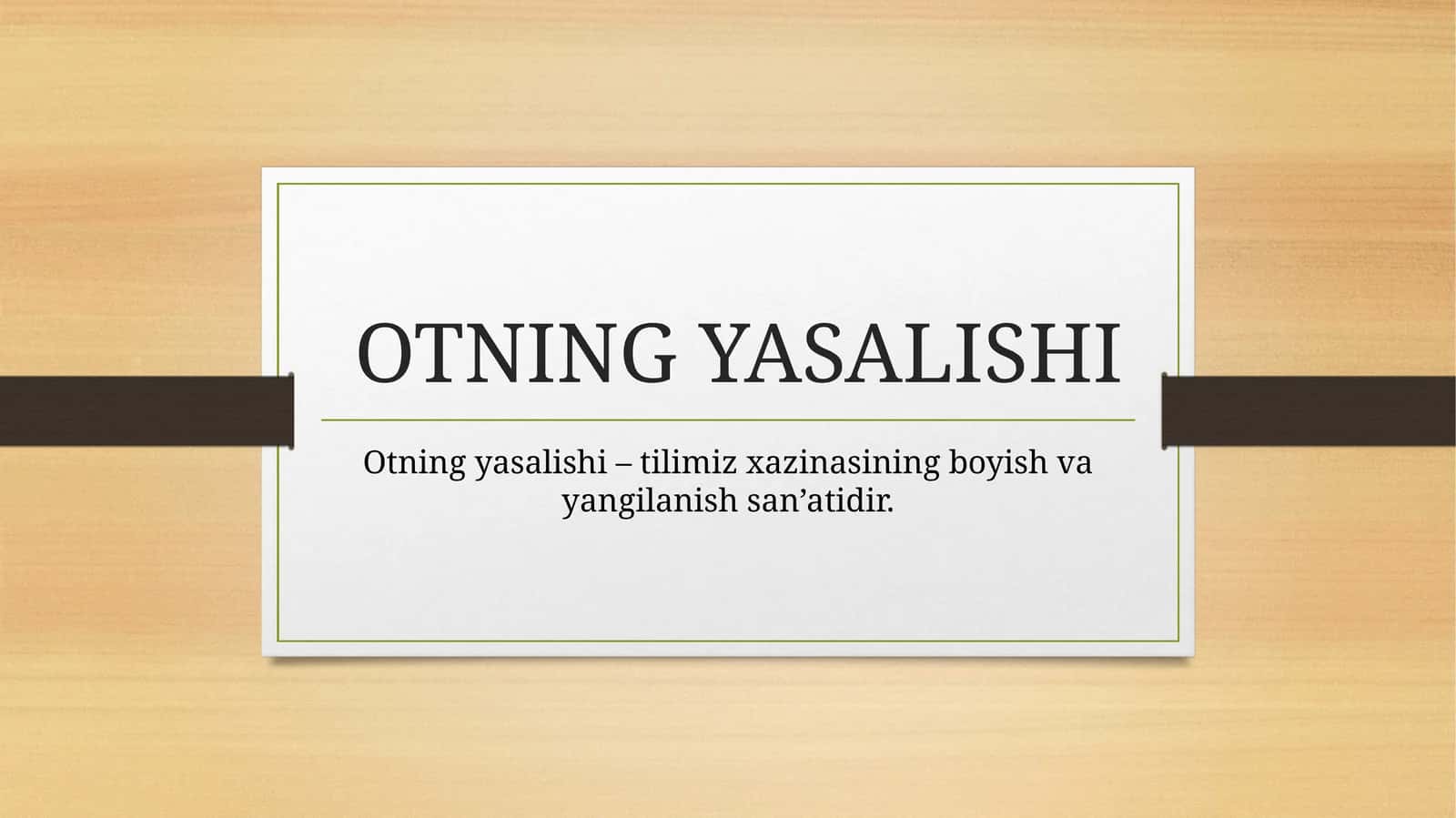 Otning yasalishi