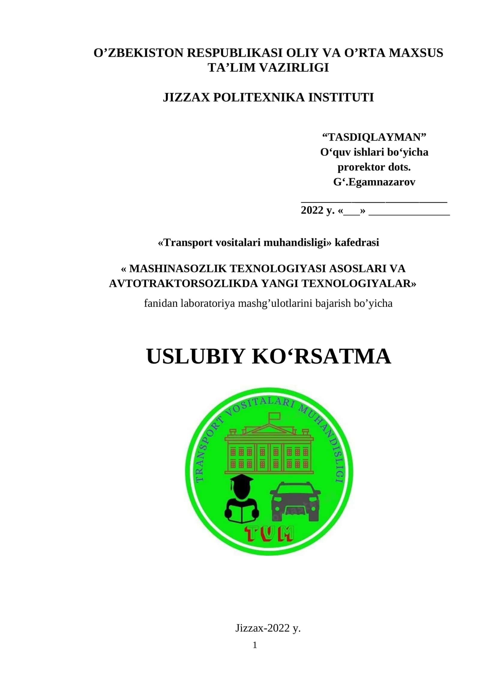 Mashinasozlik texnologiyasi asoslari va avtotraktorsozlikda yangi texnologiyalar