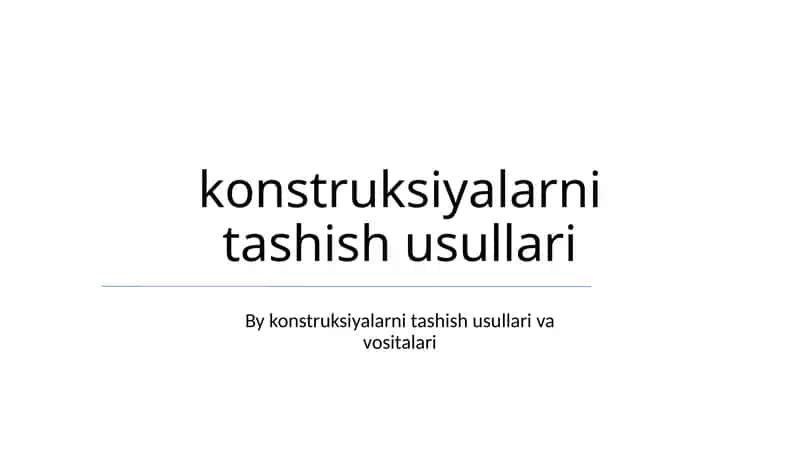 konstruksiyalarni tashish usullari