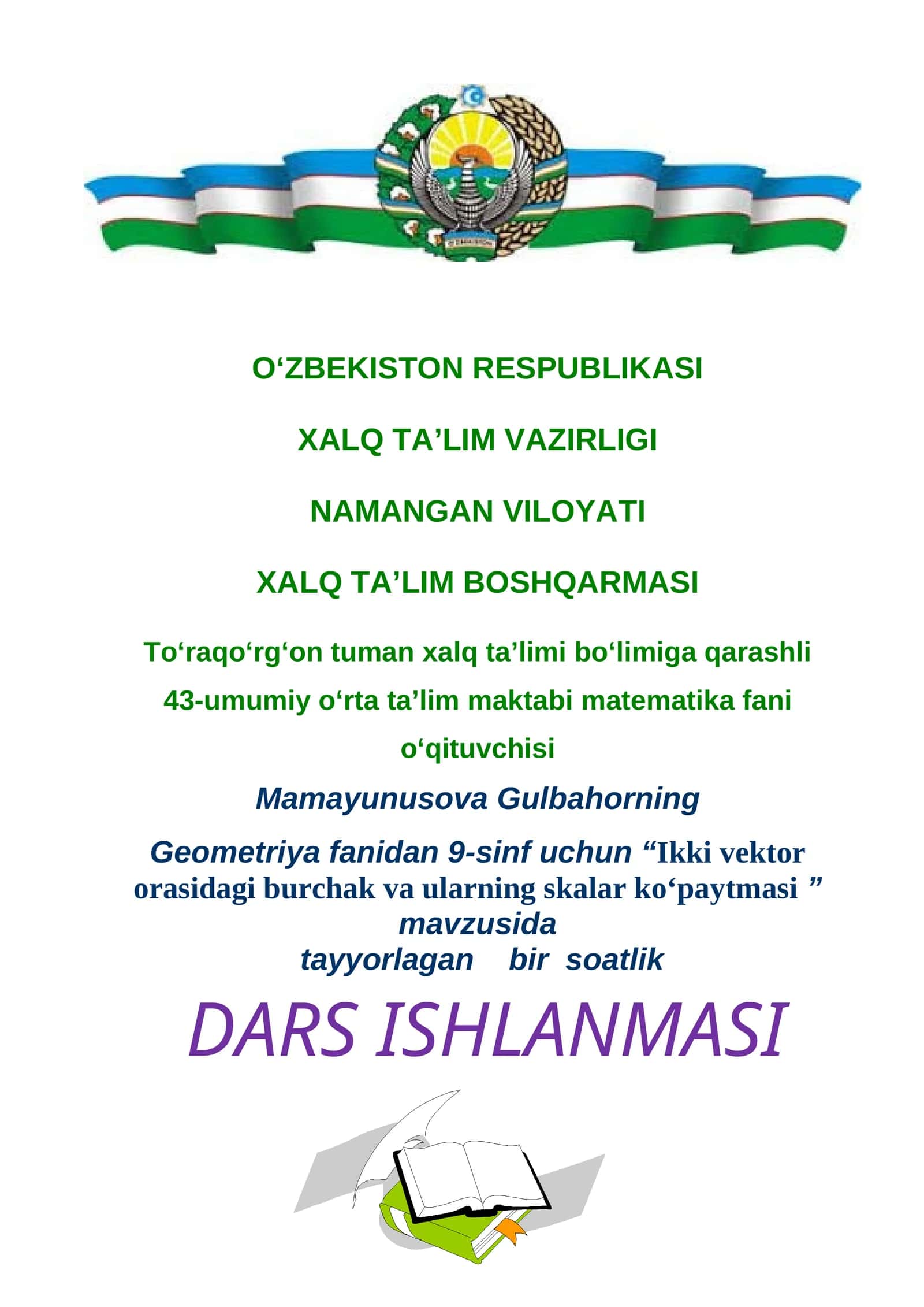 “Ikki vektor orasidagi burchak va ularning skalar ko‘paytmasi” dars ishlanmasi