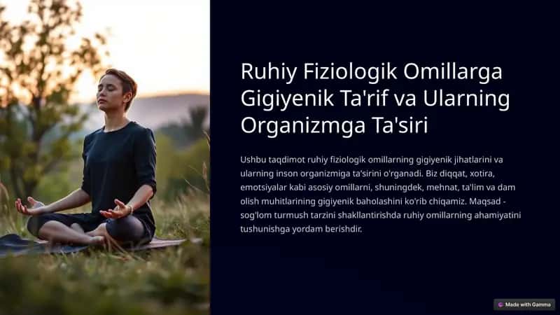 Ruhiy Fiziologik Omillarga Gigiyenik Ta'rif va Ularning Organizmga Ta'siri
