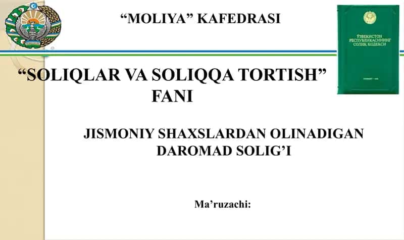 Jismoniy shaxslardan olinadigan daromad solig’i