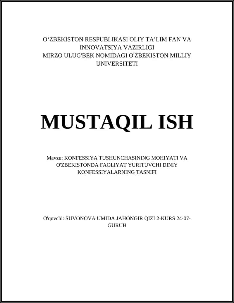 KONFESSIYA TUSHUNCHASINING MOHIYATI VA O'ZBEKISTONDA FAOLIYAT YURITUVCHI DINIY KONFESSIYALARNING TASNIFI