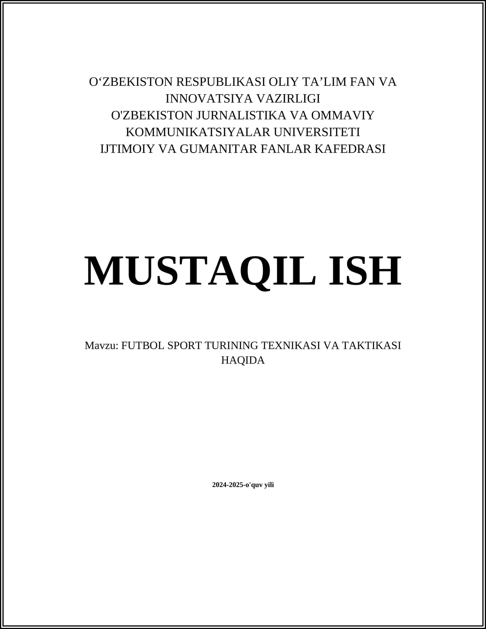 FUTBOL SPORT TURINING TEXNIKASI VA TAKTIKASI HAQIDA
