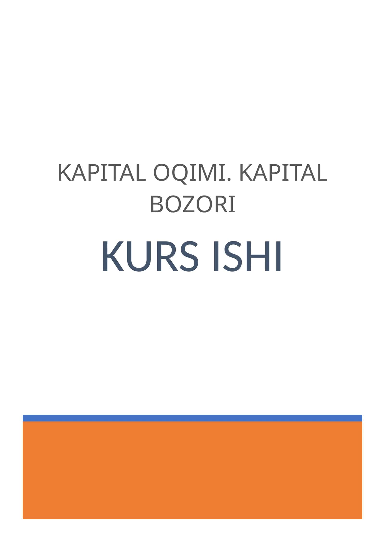 KAPITAL OQIMI. KAPITAL BOZORI