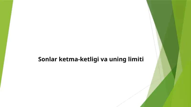 Sonlar ketma-ketligi va uning limiti
