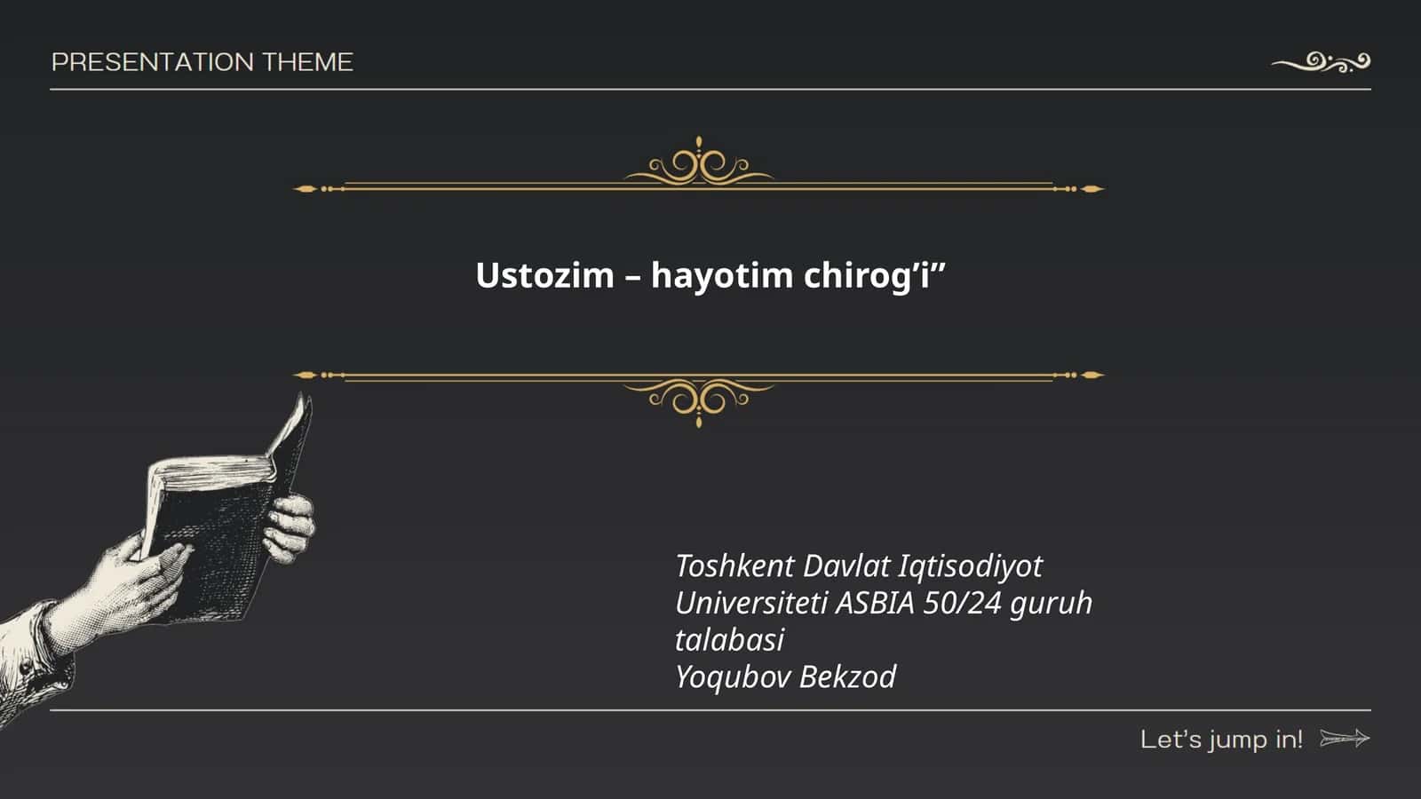 Ustozim – hayotim chirog’i