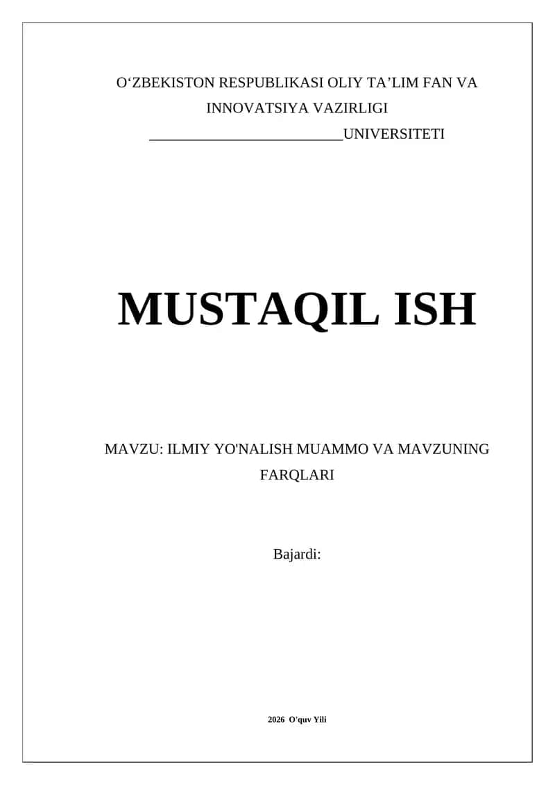 ILMIY YO'NALISH MUAMMO VA MAVZUNING FARQLARI