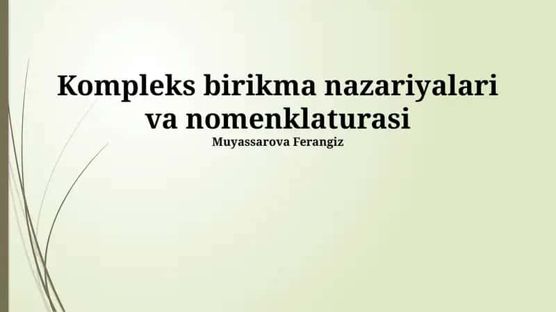 Kompleks birikma nazariyalari va nomenklaturasi