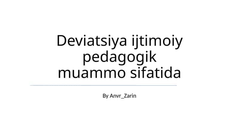 Deviatsiya ijtimoiy pedagogik muammo sifatida