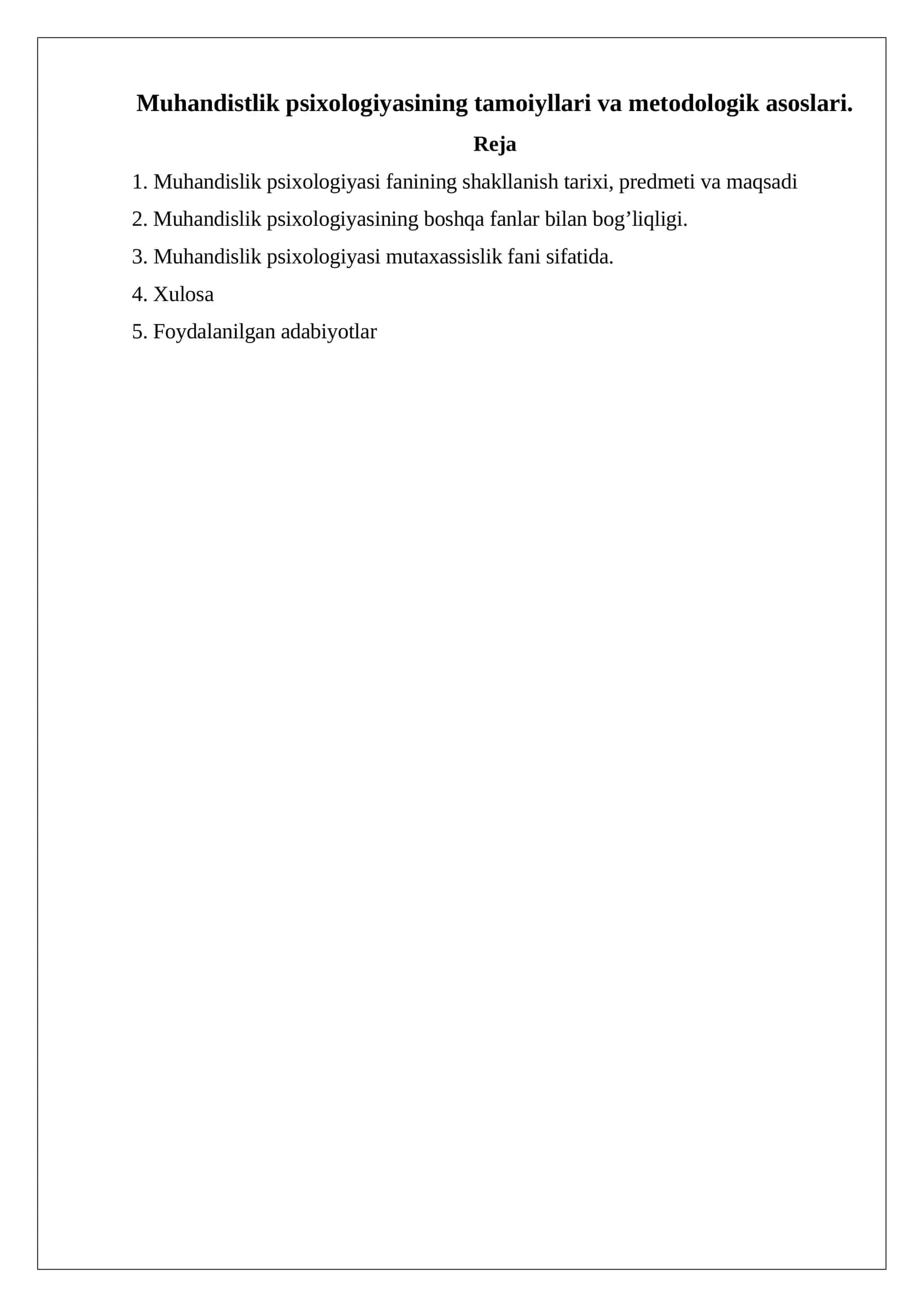Muhаndistlik psiхоlоgiyasining tаmоiyllаri vа mеtоdоlоgik аsоslаri