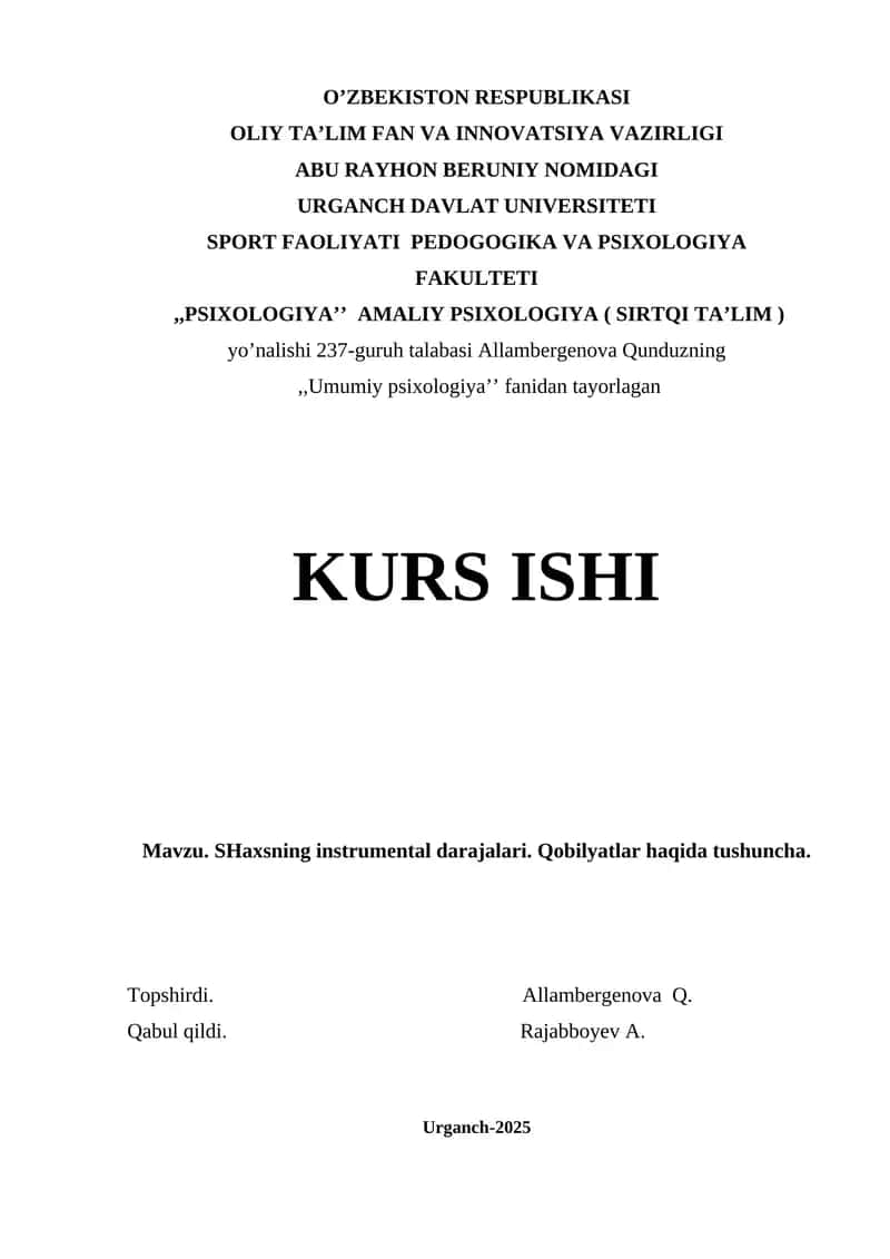 SHaxsning instrumental darajalari. Qobilyatlar haqida tushuncha.